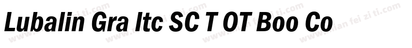 Lubalin Gra Itc SC T OT Boo Con Reg字体转换